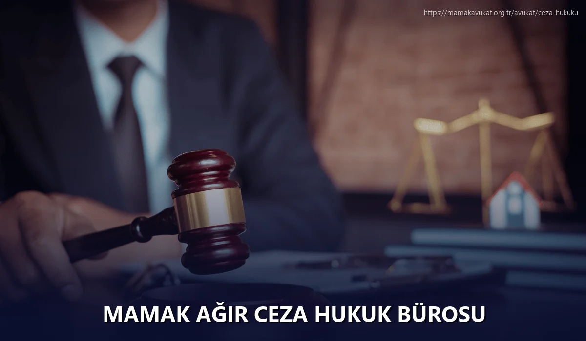 Mamak Ağır Ceza Hukuk Bürosu
